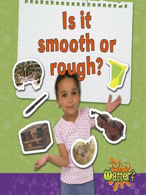 cover image of Is It Smooth or Rough?